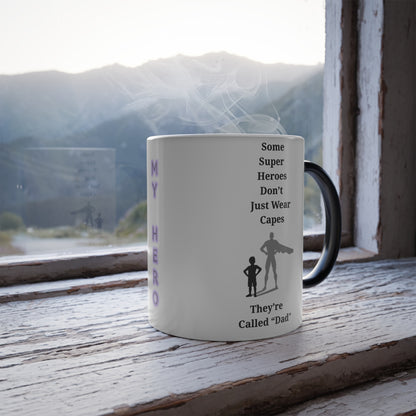 My Hero Dad Color Changing Mug – 11oz Magic Mug