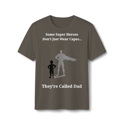 Dad Superhero T-Shirt – "Some Super Heroes Don't Just Wear Capes... They're Called Dad"