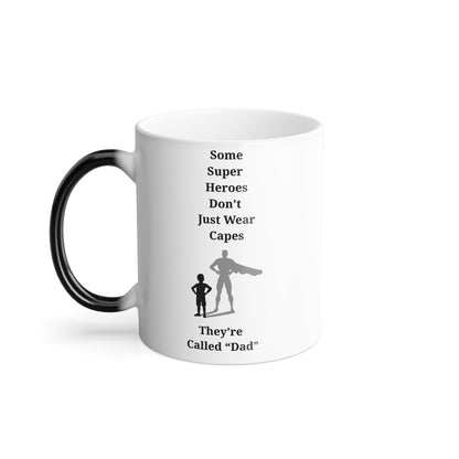 My Hero Dad Color Changing Mug – 11oz Magic Mug