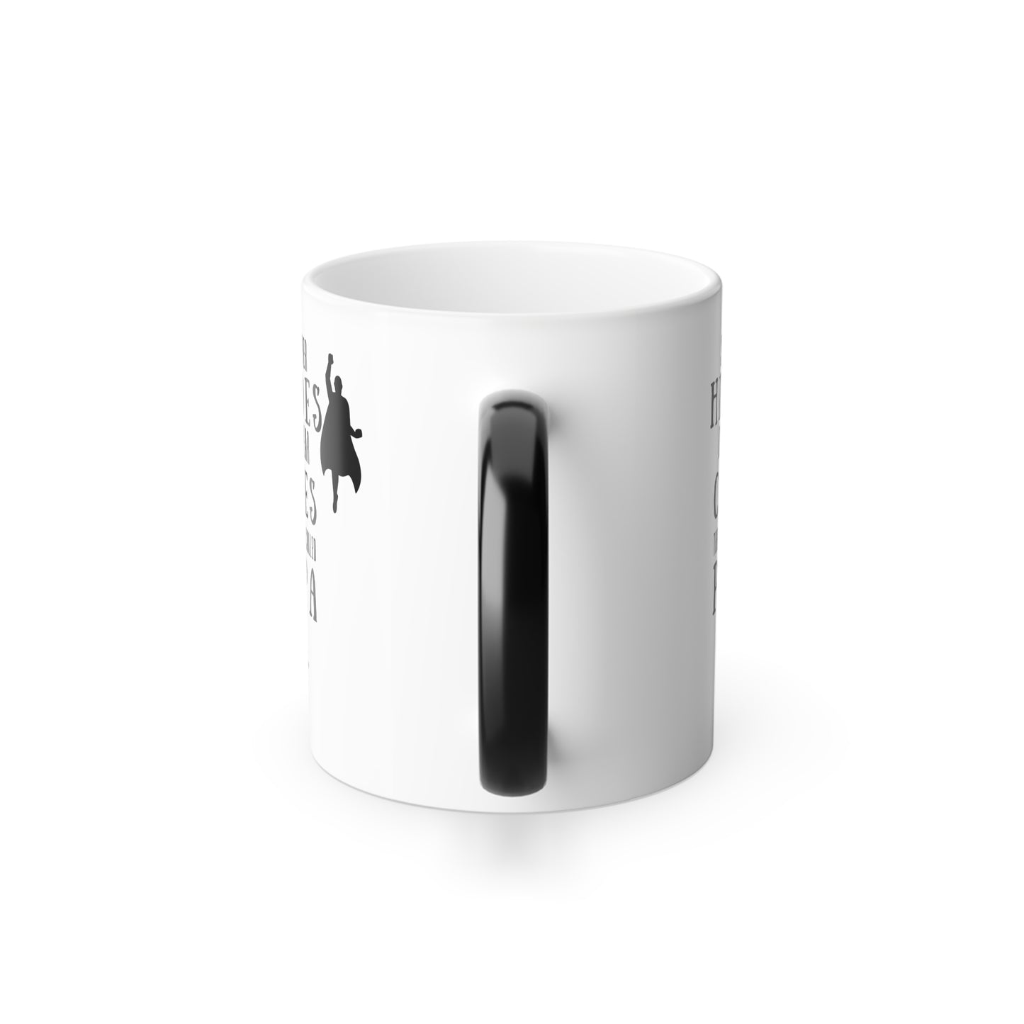 My Hero Papa Color Changing Mug – 11oz Magic Mug