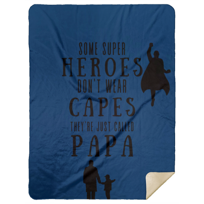 some super heroes don't wear capes they're just called papa