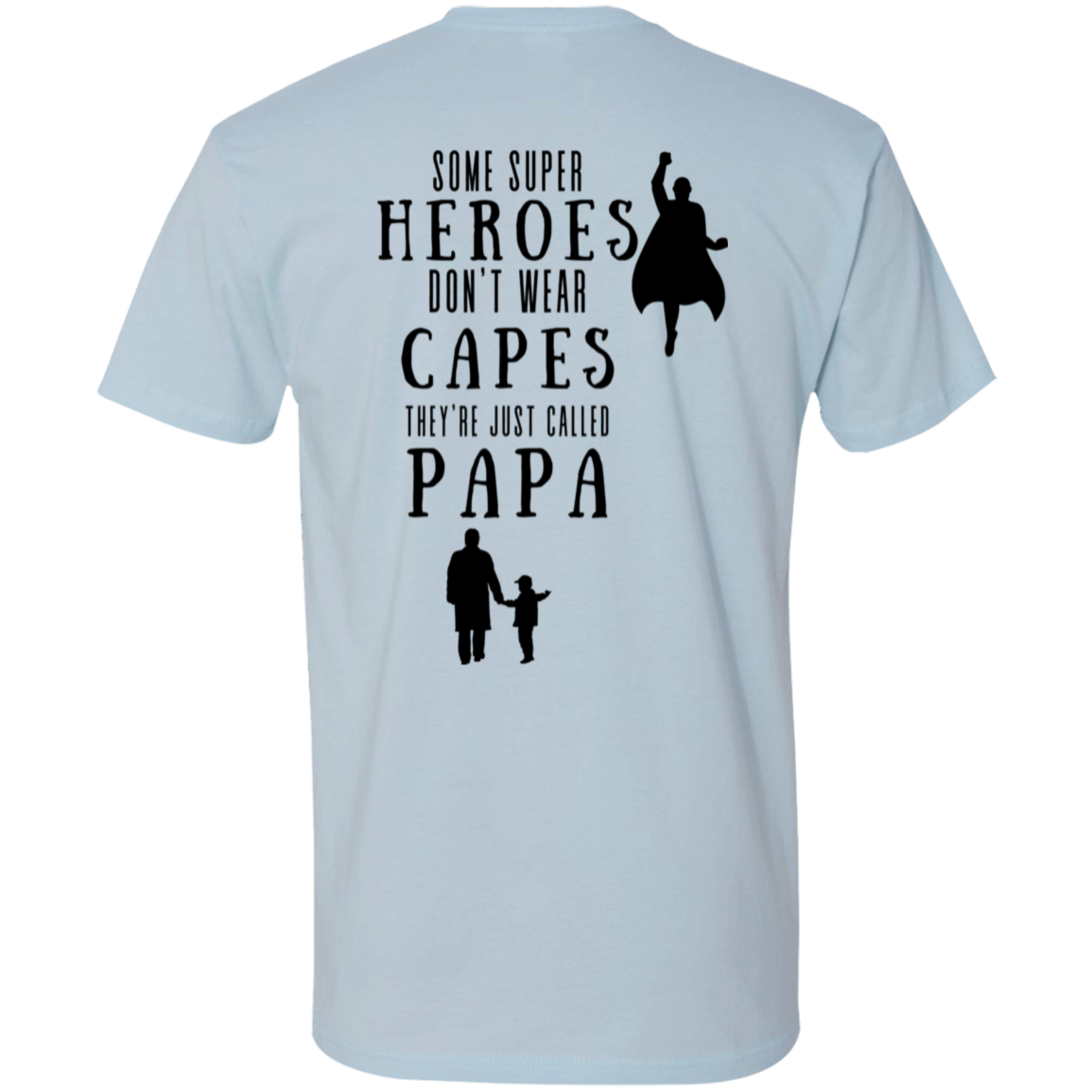 a white t - shirt that says some super heros don't wear cape